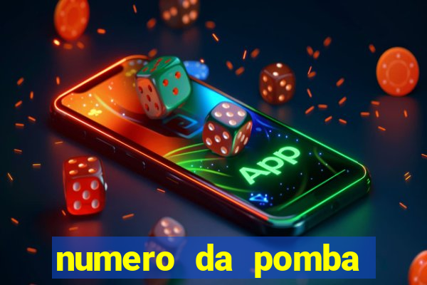 numero da pomba jogo do bicho